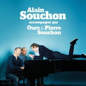 Alain Souchon accompagné par Ours & Pierre Souchon – Tournée