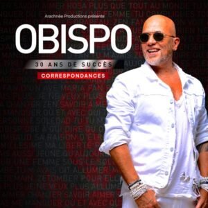 Obispo – Correspondances – Tournée