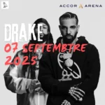 Drake - It's All A Blur Tour: Big As The What? - Paris Accor Arena (7 & 8 Septembre 2025)