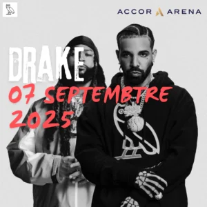 Drake - It's All A Blur Tour: Big As The What? - Paris Accor Arena (7 & 8 Septembre 2025)